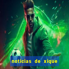 noticias de xique xique ba